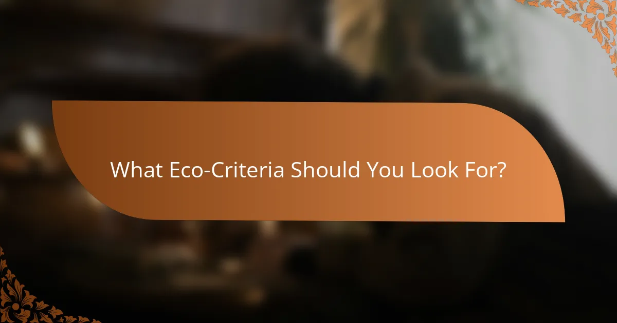 What Eco-Criteria Should You Look For?